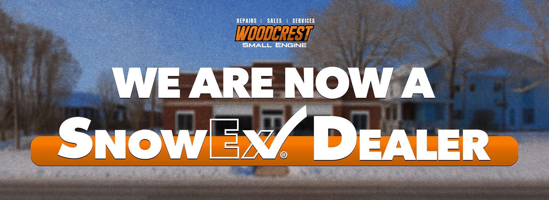 Woodcrest - Snow Dealer